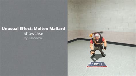 Unusual Molten Mallard showcase